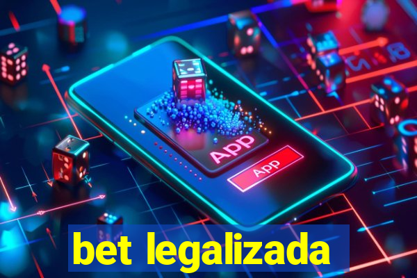 bet legalizada